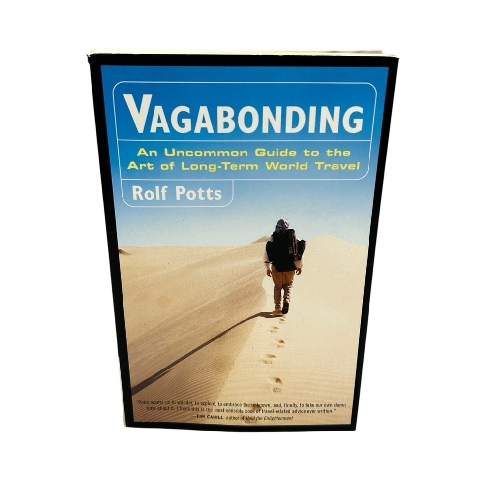 Vagabonding by Rolf Potts (2003) – An Uncommon Guide to Long-Term World Travel
